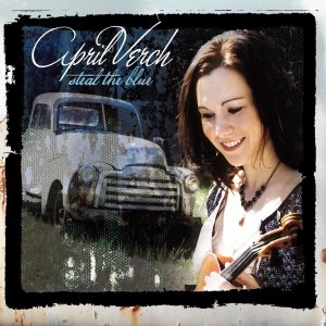 April Verch – Steal the Blue【44.1kHz／16bit】法国区-OppsUpro音乐帝国