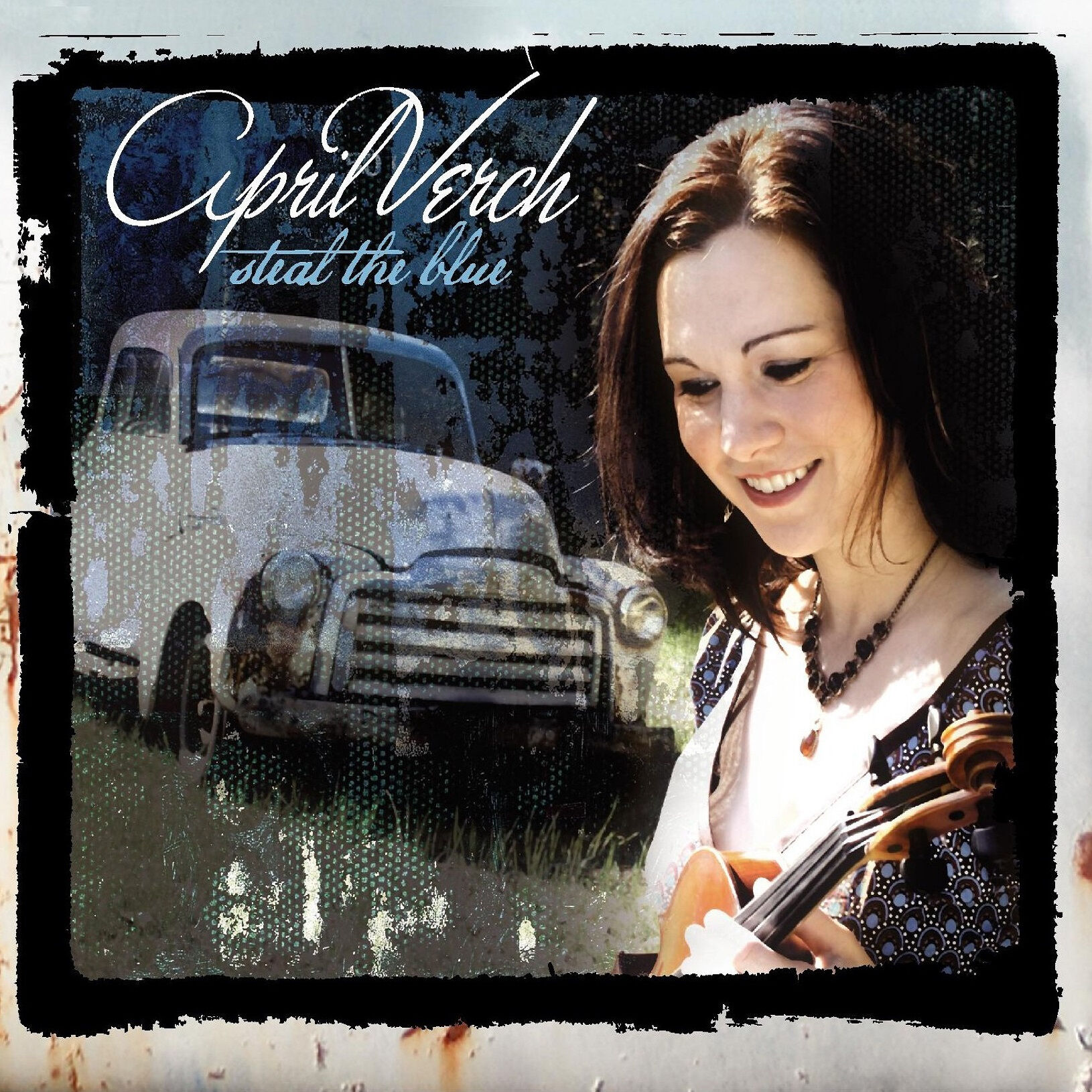 April Verch - Steal the Blue【44.1kHz／16bit】法国区-OppsUpro音乐帝国