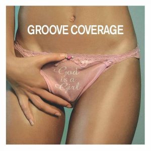 Groove Coverage – God Is a Girl【44.1kHz／16bit】德国区-OppsUpro音乐帝国