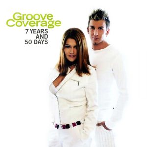 Groove Coverage – 7 Years and 50 Days【44.1kHz／16bit】德国区-OppsUpro音乐帝国