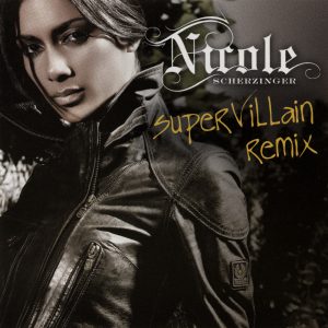 Nicole Scherzinger – Super Villain Remix【44.1kHz／16bit】法国区-OppsUpro音乐帝国