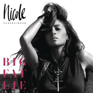 Nicole Scherzinger – Big Fat Lie (Deluxe)Ⓔ【44.1kHz／16bit】法国区-OppsUpro音乐帝国