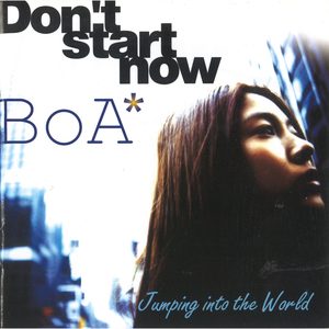 BoA – Don`t Start Now – Jumping Into The World【44.1kHz／16bit】德国区-OppsUpro音乐帝国