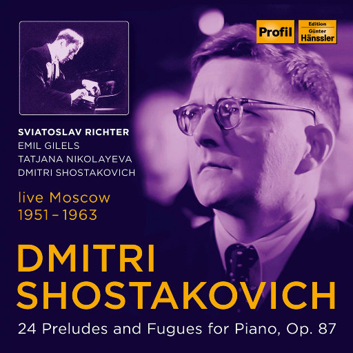 Dmitri Shostakovich,Emil Gilels,Sviatoslav Richter,Tatjana Nikolayeva – 肖斯塔科维奇亲弹24首钢琴前奏曲与赋格, Op. 87 (5 Discs 套盒)-OppsUpro音乐帝国